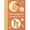 İkiz Gezginler İstanbuldan Bodruma