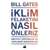 İklim Felaketini Nasıl Önleriz