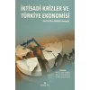 İktisadi Krizler ve Türkiye Ekonomisi