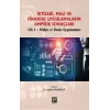 İktisadi, Mali ve Finansal Uygulamaların Ampirik Sonuçları Cilt 2-Maliye ve Finans Uygulamaları