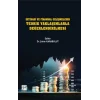 İktisadi ve Finansal Gelişmelerin Teorik Yaklaşımlarla Değerlendirilmesi