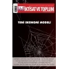 İktisat ve Toplum Dergisi 135. Sayı - Yeni Ekonomi Modeli