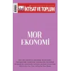 İktisat ve Toplum Dergisi 146. Sayı: Mor Ekonomi