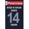 İktisat ve Toplum Dergisi 168. Sayı - İktisat ve Toplum Dergisi 14 Yaşında