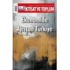 İktisat ve Toplum Dergisi 172. Sayı  Ekonomide Ayrışan Türkiye