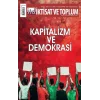 İktisat ve Toplum Dergisi 177. Sayı  Kapitalizm ve Demokrasi