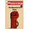 İktisat ve Toplum Dergisi 180. Sayı  Neoliberalizmin İklimi