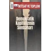 İktisat ve Toplum Dergisi 182. Sayı  Demokratik Kapitalizmin Sonbaharı