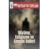 İktisat ve Toplum Dergisi 183. Sayı Büyüme, Enflasyon ve Emeğin Halleri