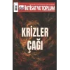 İktisat ve Toplum Dergisi 184. Sayı  Krizler Çağı