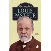 İlham Verenler - 1 Louis Pasteur