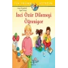 İlk Okuma Kitabım - İnci Özür Dilemeyi Öğreniyor