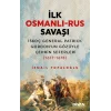 İlk Osmanlı - Rus Savaşı