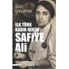 İlk Türk Kadın Hekim Safiye Ali