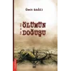 İlk ve Son – Ölümün Doğuşu