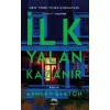 İlk Yalan Kazanır
