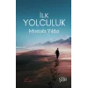 İlk Yolculuk