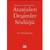 İlkokul ve Ortaokul İçin Atasözleri ve Deyimler Sözlüğü