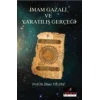 İmam Gazali Ve Yaratılış Gerçeği