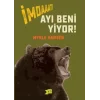 İmdaaat! Ayı Beni Yiyor!