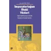 İmparatorluğun Öteki Yüzleri: Toplumsal Hiyerarşi ve Düzen Karşısında Sıradan Hayatlar