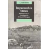 İmparatorluk Mirası: Balkanlarda ve Ortadoğuda Osmanlı Damgası