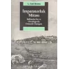 İmparatorluk Mirası: Balkanlarda ve Ortadoğuda Osmanlı Damgası
