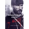 İmparatorluk Varisi Mustafa Kemal Atatürk