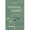 İnadına Hayat