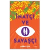 İnatçı ve Savaşçı