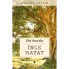İnce Hayat