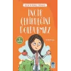 İncir Çekirdeğini Doldurmaz - Selimin Renkli Dünyası / 3. Sınıf Okuma Kitabı