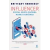 Influencer - Sosyal Medya Çağında Marka Yaratmak