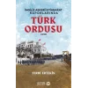 İngiliz Askeri İstihbarat Raporlarında Türk Ordusu