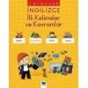 İngilizce İlk Kelimeler ve Kavramlar