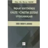 İnşaat Sektöründe Kalite Yönetim Sistemi Uygulamaları