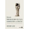 İnsan İmparatorluğu’nun Gerileyişi ve Çöküşü