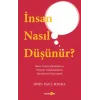 İnsan Nasıl Düşünür