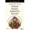 İnsan Nasıl Hayatta Kaldı