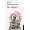 İnsan Nasıl Kaybeder? - Gazali