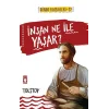 İnsan Ne ile Yaşar?