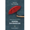 İnsan Ruhunun Cevheri Ruhsal Dayanıklılık
