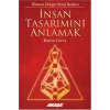 İnsan Tasarımını Anlamak