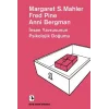 İnsan Yavrusunun Psikolojik Doğumu