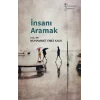 İnsanı Aramak