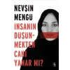 İnsanın Düşünmekten Canı Yanar Mı?