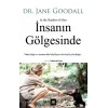 İnsanın Gölgesinde