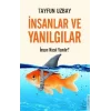 İnsanlar ve Yanılgılar - İnsan Nasıl Yanılır?