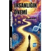 İnsanlığın Önemi
