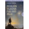 İnsanlığın Yıldızının Parladığı Anlar